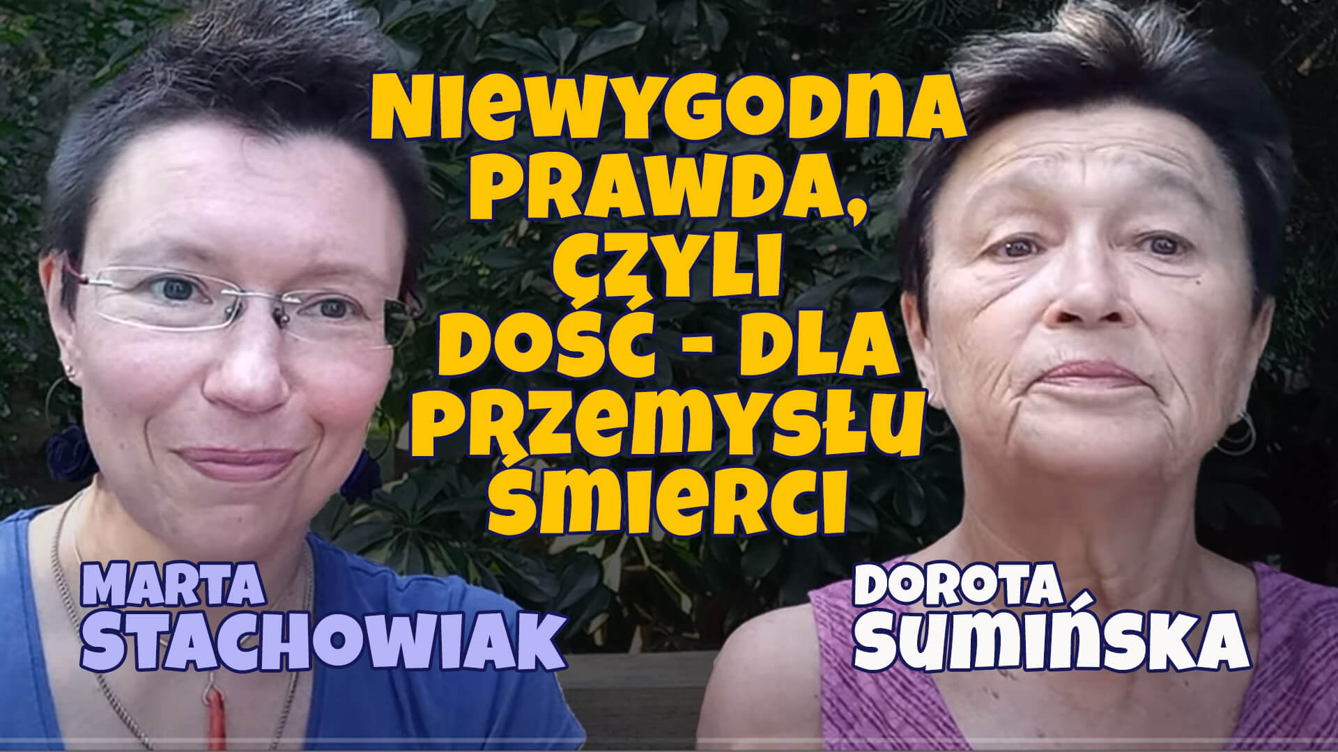 Niewygodna prawda, czyli dość – dla przemysłu śmierci